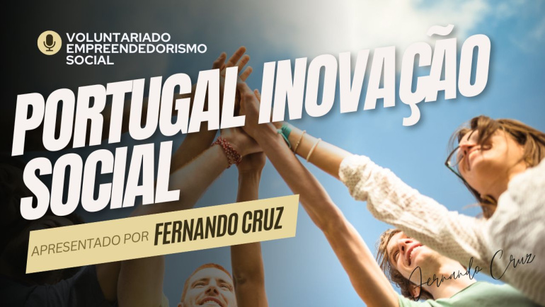 Portugal Inovação Social: Promovendo Soluções Inovadoras para Problemas Sociais